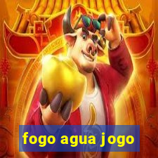 fogo agua jogo